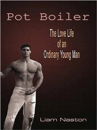 Pot Boiler: The Love Life of an Ordinary Young Man