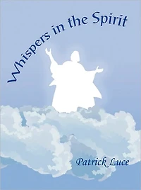 Whispers the Spirit: A Book of Prayers