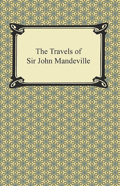 The Travels of Sir John Mandeville