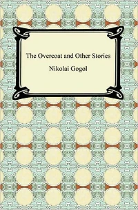 The Overcoat: And Other Stories