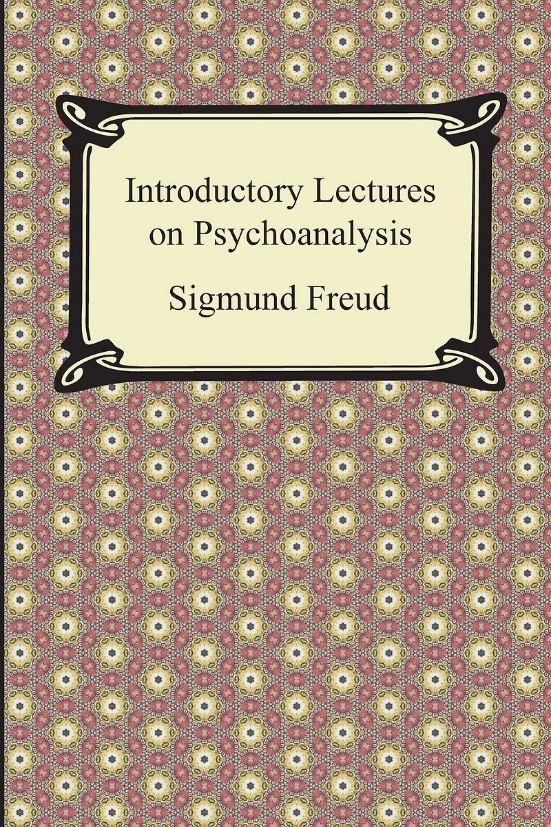 Introductory Lectures on PsychoAnalysis