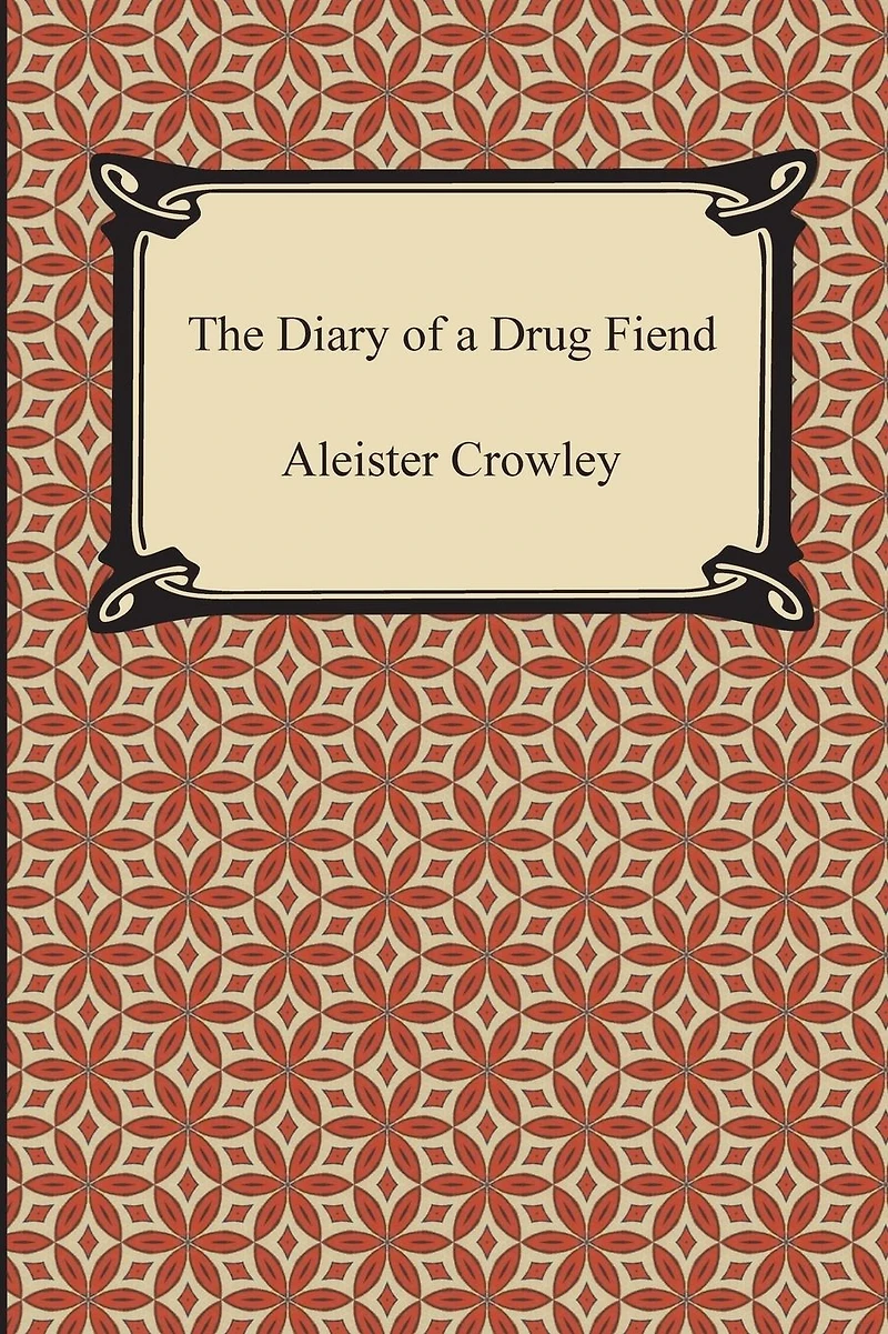 Diary of a Drug Fiend