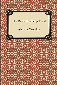 Diary of a Drug Fiend