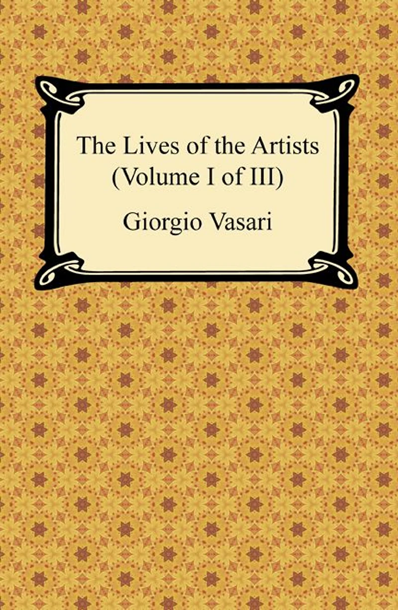 the Lives of Artists (Volume III III)