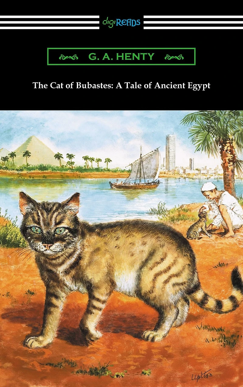 The Cat of Bubastes: A Tale Ancient Egypt