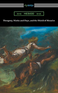 The Theogony, Works and Days, Shield of Heracles
