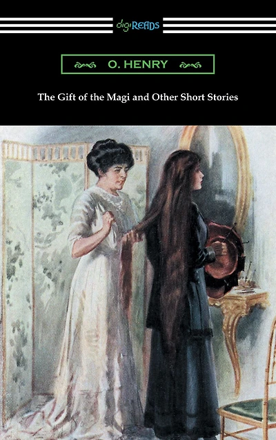 the Gift of Magi and Other Short Stories