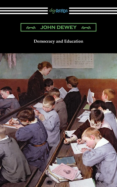 Democracy and Education (Annotated)