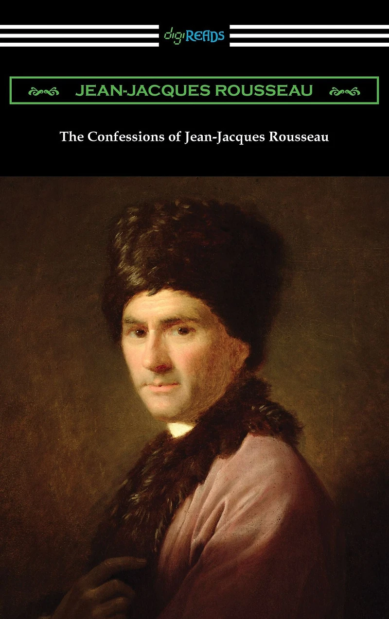 CONFESSIONS of Jean-Jacques Rousseau