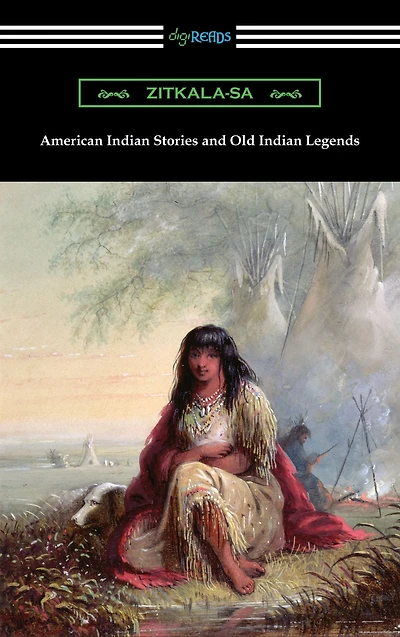 American Indian Stories and Old Legends