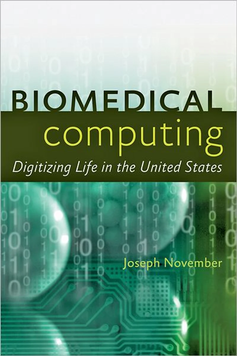 Biomedical Computing: Digitizing Life the United States
