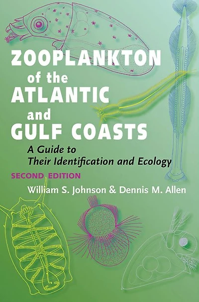 Zooplankton of the Atlantic and Gulf Coasts: A Guide to Their Identification Ecology