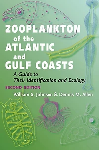 Zooplankton of the Atlantic and Gulf Coasts: A Guide to Their Identification Ecology