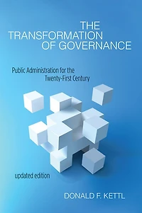 the Transformation of Governance: Public Administration for Twenty-First Century