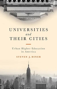 Universities and Their Cities: Urban Higher Education America