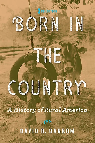 Born the Country: A History of Rural America