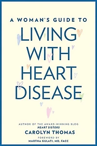 A Woman's Guide to Living with Heart Disease