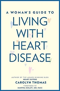 A Woman's Guide to Living with Heart Disease