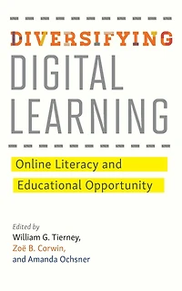 Diversifying Digital Learning: Online Literacy and Educational Opportunity