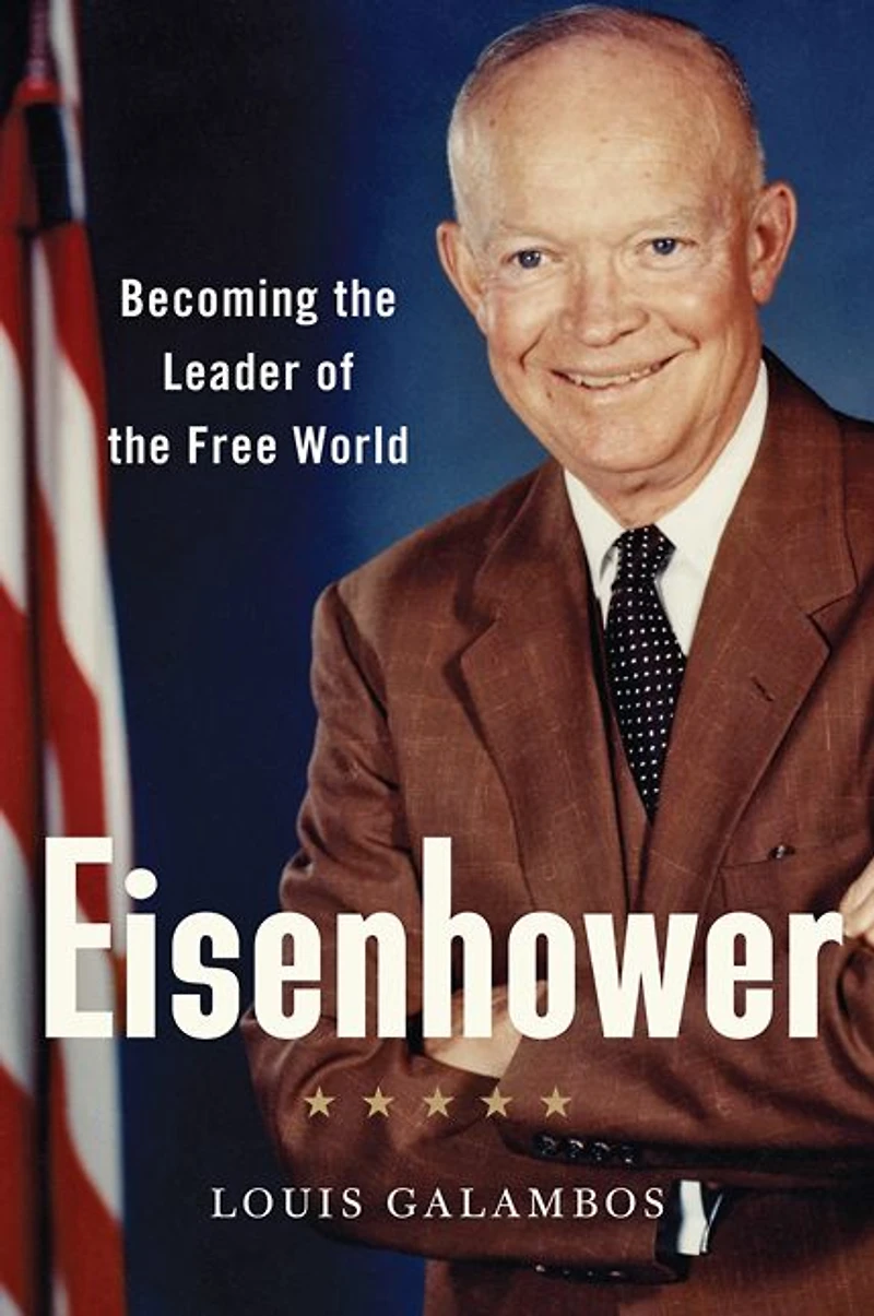 Eisenhower: Becoming the Leader of Free World