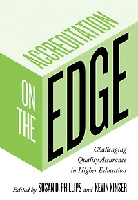 Accreditation on the Edge: Challenging Quality Assurance Higher Education