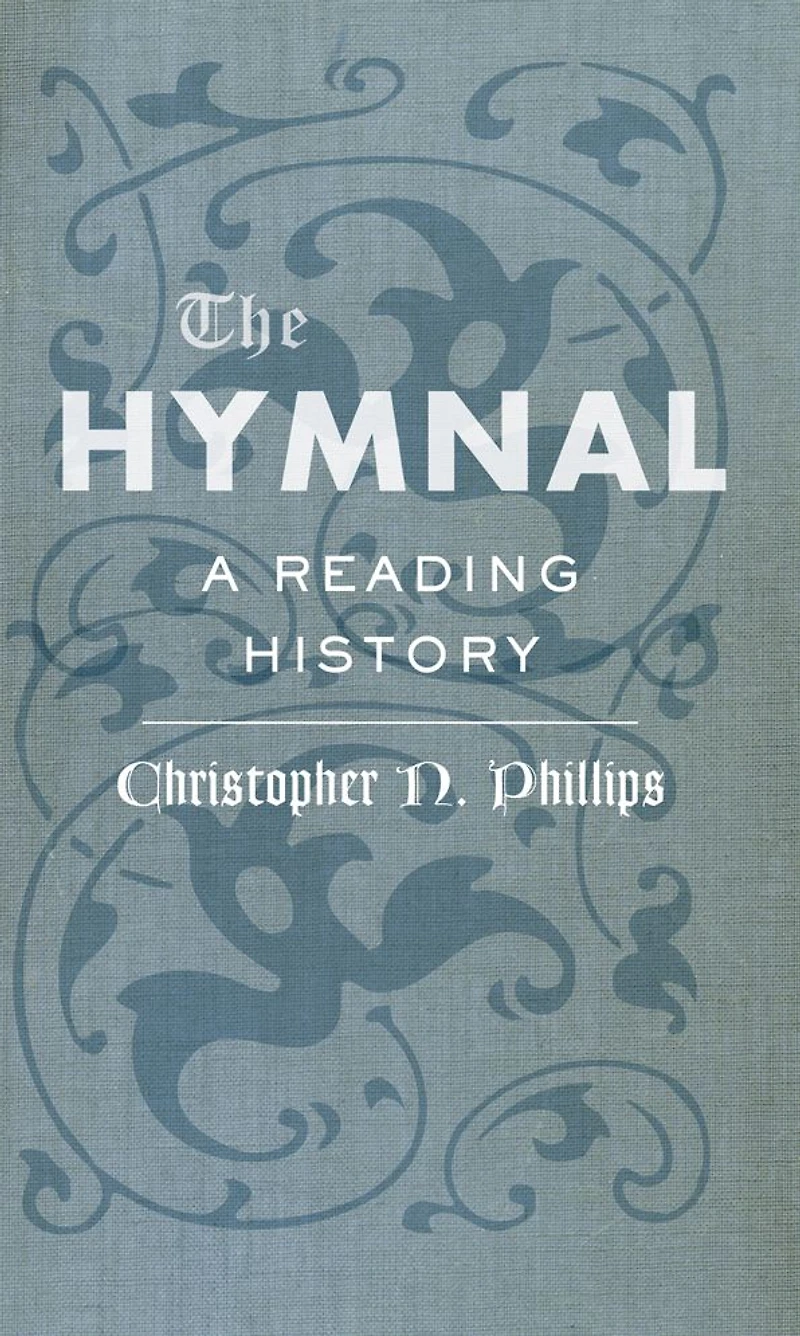 The Hymnal: A Reading History