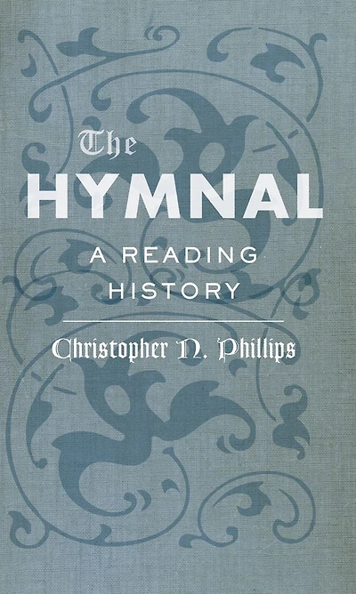 The Hymnal: A Reading History