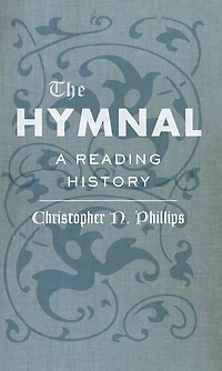 The Hymnal: A Reading History
