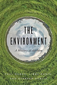 the Environment: A History of Idea