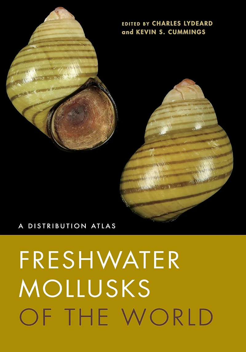 Freshwater Mollusks of the World: A Distribution Atlas