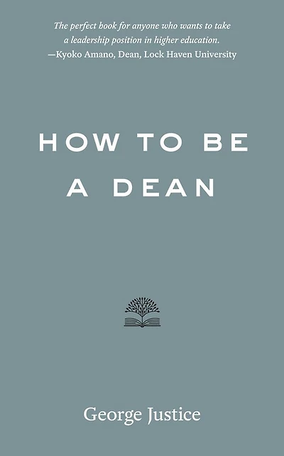 How to Be a Dean