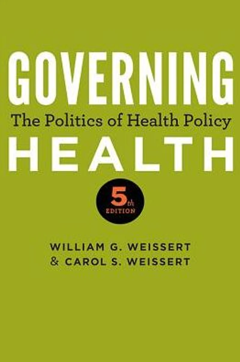 Governing Health: The Politics of Health Policy