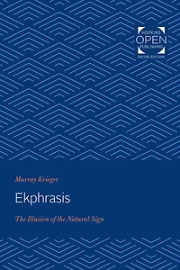 Ekphrasis: The Illusion of the Natural Sign
