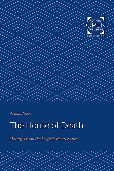 the House of Death: Messages from English Renaissance