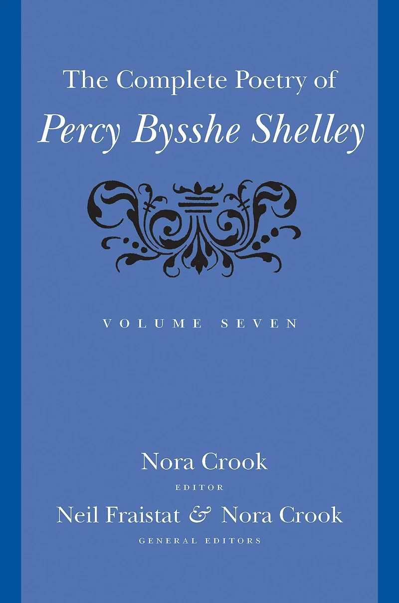 The Complete Poetry of Percy Bysshe Shelley