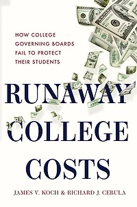 Runaway College Costs: How Governing Boards Fail to Protect Their Students