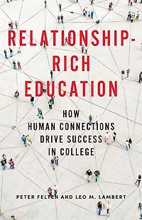Relationship-Rich Education: How Human Connections Drive Success College