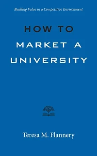 How to Market a University: Building Value Competitive Environment
