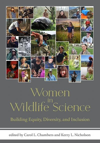 Women Wildlife Science: Building Equity, Diversity, and Inclusion