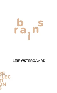 Brains: Brief Books about Big Ideas