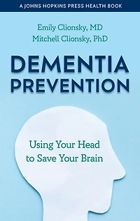 Dementia Prevention: Using Your Head to Save Brain