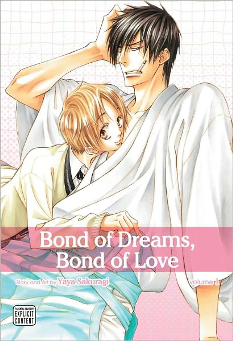 Bond of Dreams, Love, Vol. 1 (Yaoi Manga)