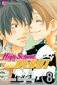 High School Debut, Vol. 8