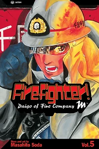 Firefighter!: Daigo of Fire Company M, Vol. 5