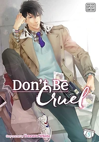 Don't Be Cruel, Vol. 5 (Yaoi Manga)
