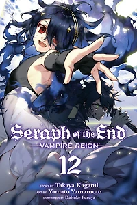 Seraph of the End, Vol. 12: Vampire Reign