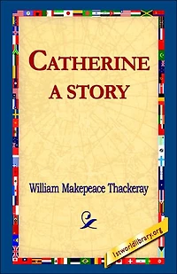 Catherine: A Story