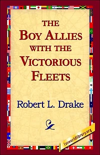 The Boy Allies With Victorious Fleets