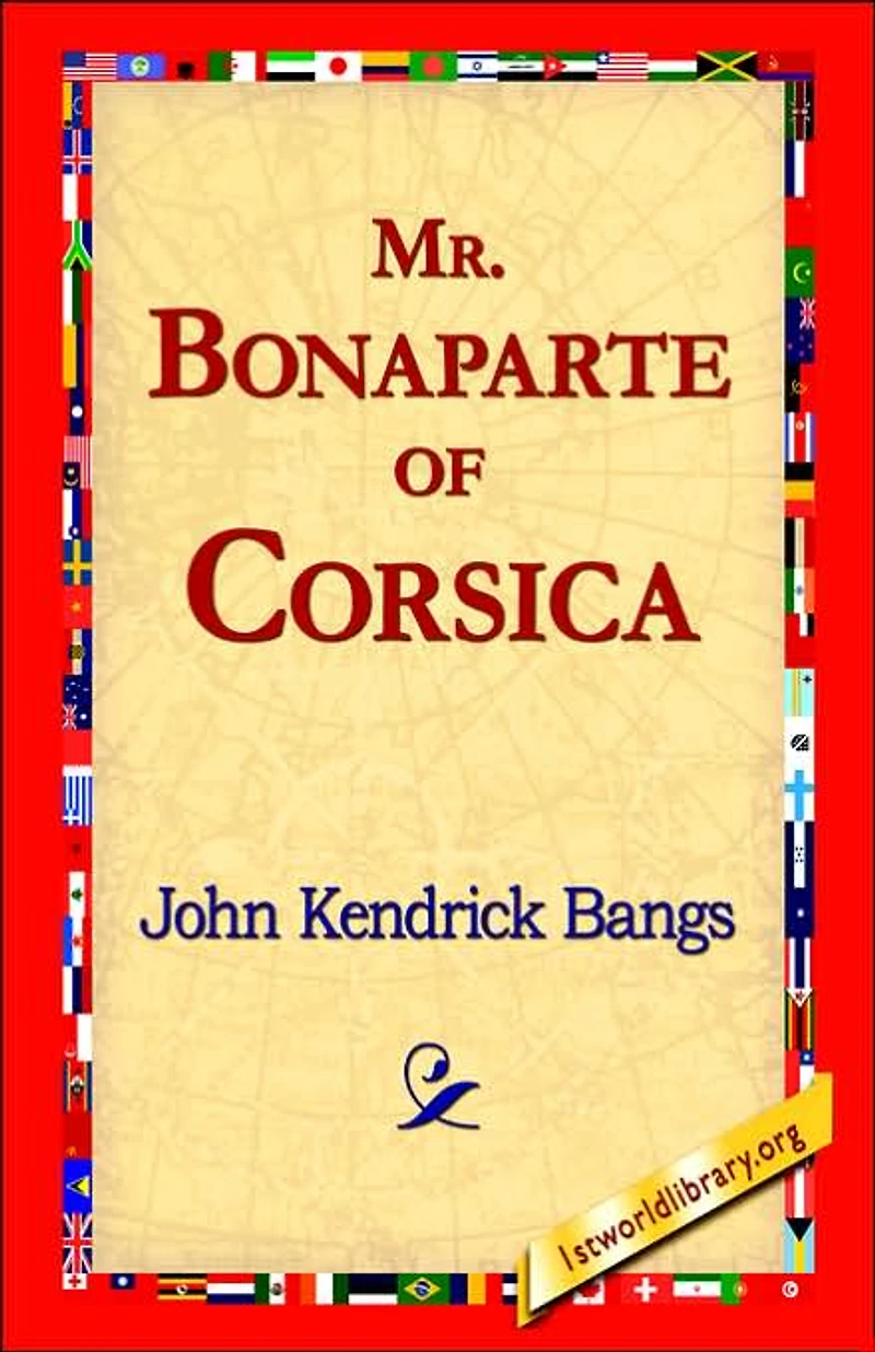 Mr. Bonaparte of Corsica
