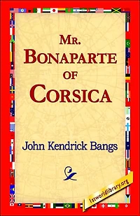 Mr. Bonaparte of Corsica